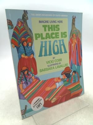 Immagine del venditore per This Place Is High: The Andes Mountains of South America venduto da ThriftBooksVintage