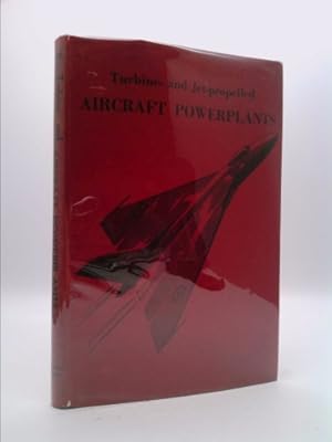 Seller image for Turbine and Jet Propelled Aircraft Powerplants for sale by ThriftBooksVintage