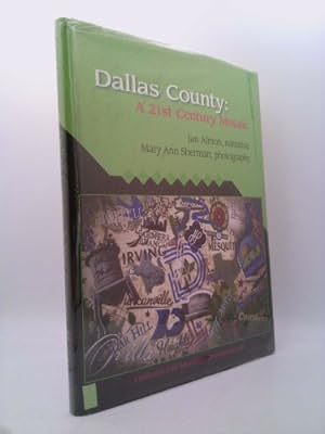 Image du vendeur pour Dallas County: A 21st Century Mosaic mis en vente par ThriftBooksVintage
