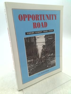 Bild des Verkufers fr Opportunity Road: Yonge Street 1860-1939 zum Verkauf von ThriftBooksVintage
