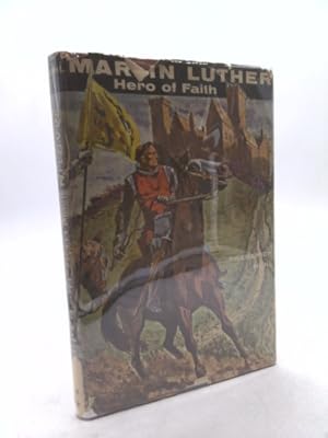 Bild des Verkufers fr Martin Luther, hero of faith zum Verkauf von ThriftBooksVintage