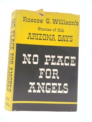 Seller image for No Place for Angels (SIGNED Limited Edition) #30 of 50 Copies for sale by ThriftBooksVintage