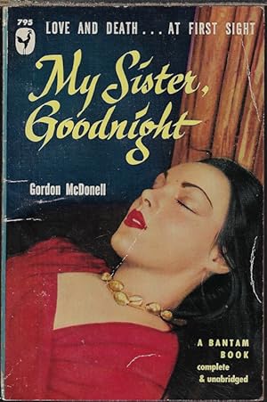 Seller image for MY SISTER, GOODNIGHT for sale by Books from the Crypt