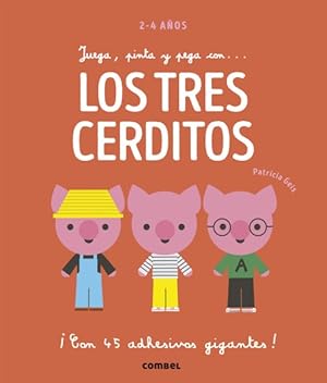 Image du vendeur pour Juega, pinta y pega con. Los tres cerditos -Language: spanish mis en vente par GreatBookPrices