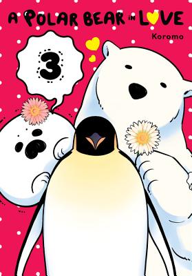 Immagine del venditore per A Polar Bear in Love, Vol. 3 (Paperback or Softback) venduto da BargainBookStores