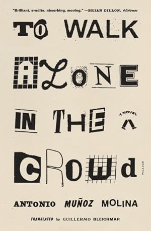 Seller image for To Walk Alone In The Crowd for sale by GreatBookPrices