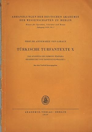 Bild des Verkufers fr Trkische Turfantexte X. Das Avadana des Dmons Atavaka. Bearb. von Tadeusz Kowalski. Abhandlungen der Akademie der Wissenschaften zu Berlin. Klasse fr Sprachen, Literatur und Kunst Jg 1958 Nr.1. zum Verkauf von Rhnantiquariat GmbH