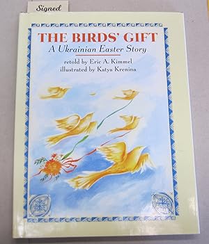 Immagine del venditore per The Birds' Gift : A Ukrainian Easter Story venduto da Midway Book Store (ABAA)