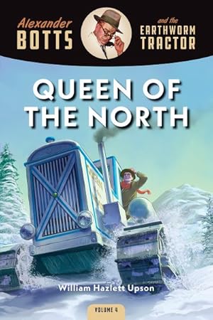 Imagen del vendedor de Botts and the Queen of the North a la venta por GreatBookPrices