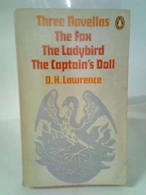 Seller image for Three Novellas The Ladybird, The Fox, The Captain's Doll (New impression) for sale by World of Rare Books