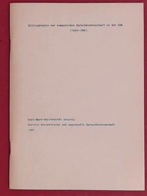 Seller image for Bibliographie zur romanischen Sprachwissenschaft in der DDR (1949 - 1986). for sale by Wissenschaftliches Antiquariat Zorn