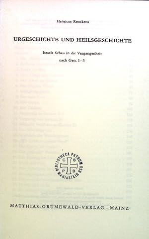Seller image for Urgeschichte und Heilgeschichte : Israels Schau in die Vergangenheit nach Gen. 1-3. for sale by books4less (Versandantiquariat Petra Gros GmbH & Co. KG)