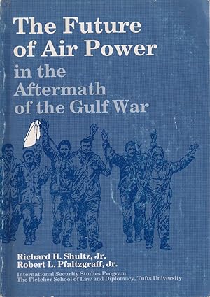 Immagine del venditore per Future of Air Power in the Aftermath of the Gulf War. venduto da Jonathan Grobe Books