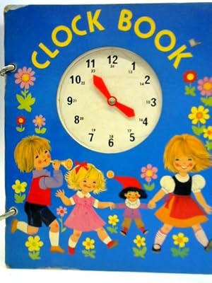 Bild des Verkufers fr Clock Book zum Verkauf von World of Rare Books