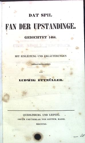 Bild des Verkufers fr Dat Spil : Fan Der Upstandinge Gedichtet 1464. zum Verkauf von books4less (Versandantiquariat Petra Gros GmbH & Co. KG)
