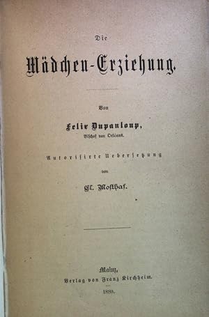 Bild des Verkufers fr Die Mdchen-Erziehung. zum Verkauf von books4less (Versandantiquariat Petra Gros GmbH & Co. KG)