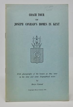Seller image for Coach Tour of Joseph Conrad's Homes in Kent : With photographs of the houses as they were in his time and some biographical notes for sale by Haaswurth Books