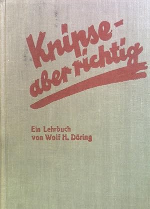 Imagen del vendedor de Knipse - aber richtig! : Ein Lehrbuch. Bd. 1. a la venta por books4less (Versandantiquariat Petra Gros GmbH & Co. KG)