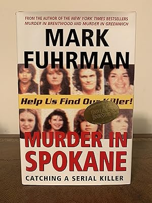 Seller image for Murder in Spokane: Catching a Serial Killer [SIGNED FIRST EDITION] for sale by Vero Beach Books