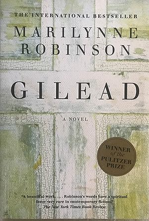Imagen del vendedor de Gilead : a novel a la venta por Margaret Bienert, Bookseller