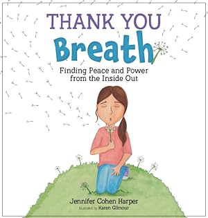 Seller image for Thank You Breath : Finding Peace and Power from the Inside Out for sale by GreatBookPrices