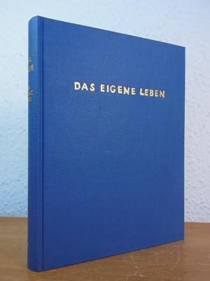 Seller image for Das eigene Leben. Die Zeit der Jugend 1867 - 1902 for sale by Antiquariat Weber