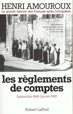 Imagen del vendedor de Les rglements de comptes a la venta por Chapitre.com : livres et presse ancienne