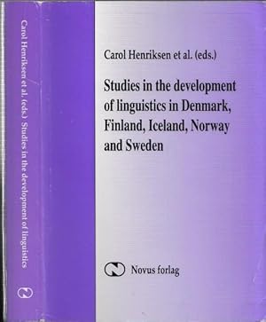 Studies in the Development of Linguistics in Denmark, Finland, Iceland, Norway and Sweden. Papers...