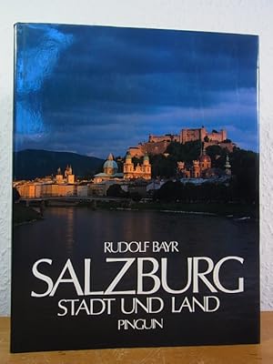 Bild des Verkufers fr Salzburg. Stadt und Land zum Verkauf von Antiquariat Weber