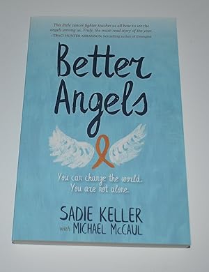 Seller image for Better Angels: You Can Change the World. You Are Not Alone. for sale by Bibliomadness