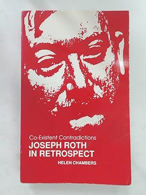 Bild des Verkufers fr Co-Existent Contradictions: Joseph Roth in Retrospect. zum Verkauf von Plurabelle Books Ltd