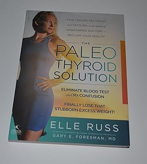 Imagen del vendedor de The Paleo Thyroid Solution a la venta por Bibliomadness