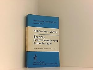 Image du vendeur pour Spezielle Pharmakologie und Arzneitherapie: (Basistext Medizin) (Heidelberger Taschenbcher, 166, Band 166) mis en vente par Book Broker