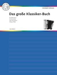 Seller image for Das grosse Klassiker-Buch fr Akkordeon for sale by moluna
