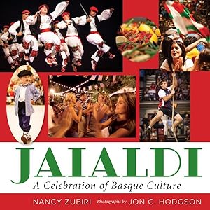 Immagine del venditore per Jaialdi : A Celebration of Basque Culture venduto da GreatBookPrices