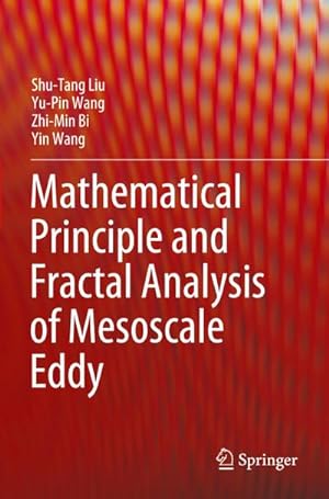 Bild des Verkufers fr Mathematical Principle and Fractal Analysis of Mesoscale Eddy zum Verkauf von AHA-BUCH GmbH