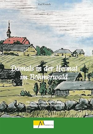 Seller image for Damals in der Heimat im Boehmerwald for sale by moluna