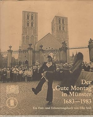 Der "Gute Montag" in Münster : 1683 - 1983 ; Ein Fest- und Erinnerungsbuch.