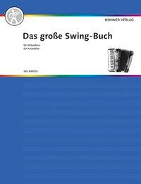 Seller image for Das grosse Swing-Buch fr Akkordeon for sale by moluna