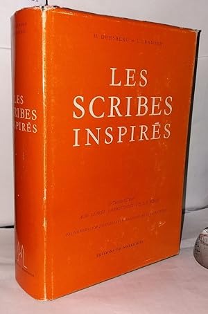 Les scribes inspirés. Introduction aux Livres Sapientiaux de la Bible - Proverbes Job Ecclesiasti...