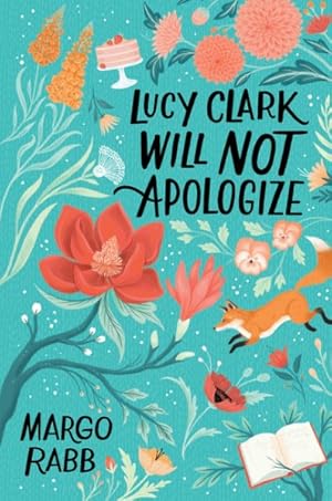 Seller image for Lucy Clark Will Not Apologize for sale by GreatBookPrices
