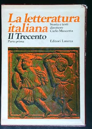 Bild des Verkufers fr La letteratura italiana vol. 2 parte I - Il Trecento zum Verkauf von Librodifaccia