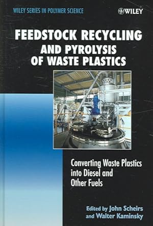 Immagine del venditore per Feedstock Recycling And Pyrolysis of Waste Plastics : Converting Waste Plastics into Diesel and Other Fuels venduto da GreatBookPricesUK