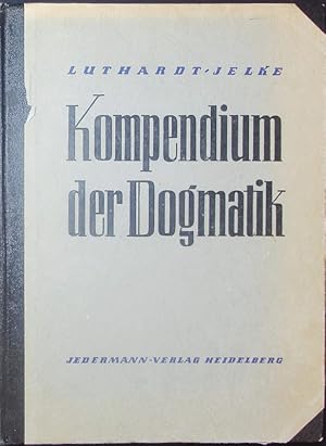 Bild des Verkufers fr Compendium der Dogmatik. zum Verkauf von Antiquariat Bookfarm