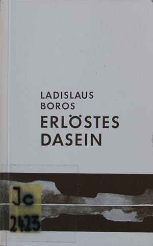Bild des Verkufers fr Erlstes Dasein. Theologische Betrachtungen. zum Verkauf von Antiquariat Bookfarm