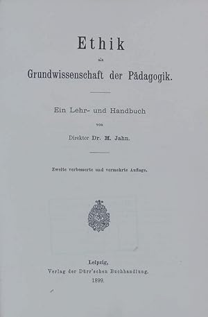 Imagen del vendedor de Ethik als Grundwissenschaft der Pdagogik. Ein Lehr- und Handbuch. a la venta por Antiquariat Bookfarm