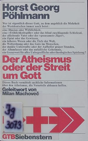 Bild des Verkufers fr Der Atheismus oder der Streit um Gott. zum Verkauf von Antiquariat Bookfarm