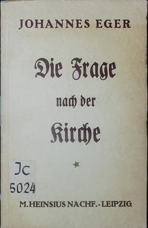 Imagen del vendedor de Die Frage nach der Kirche. a la venta por Antiquariat Bookfarm