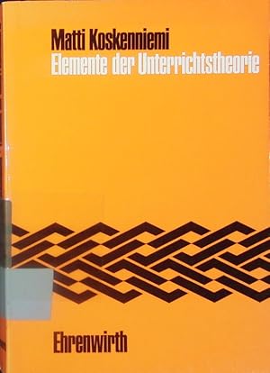 Seller image for Elemente der Unterrichtstheorie. for sale by Antiquariat Bookfarm