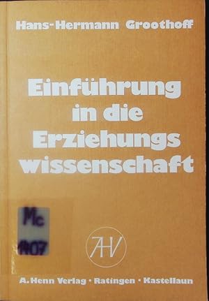 Bild des Verkufers fr Einfhrung in die Erziehungswissenschaft. zum Verkauf von Antiquariat Bookfarm